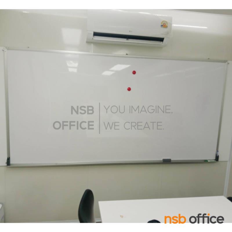 กระดานไวท์บอร์ด White board ขนาดใหญ่  รุ่น Diann (ไดแอนน์) ขอบอลูมิเนียมขนาด  1" * 1/2" นิ้ว (พร้อมงานติดตั้งบนผนัง) 