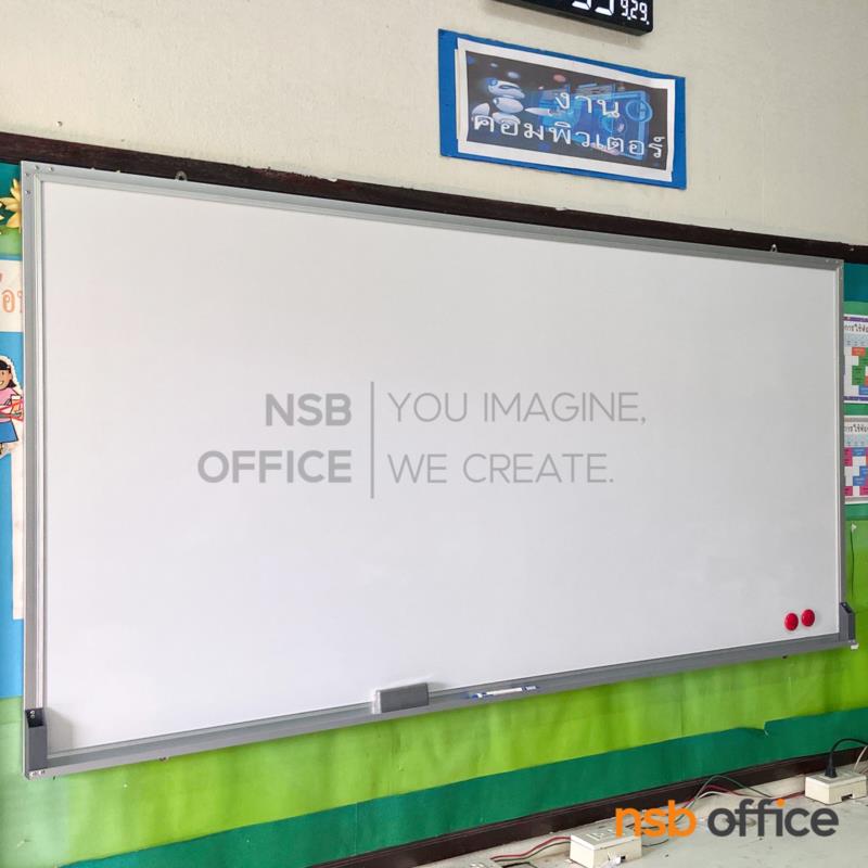 กระดานไวท์บอร์ด White board ขนาดใหญ่   ขอบอลูมิเนียมขนาด  1" * 1/2" นิ้ว (พร้อมงานติดตั้งบนผนัง)